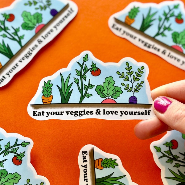 Eat Your Veggies Sticker - Love Yourself Sticker - Vegetable Garden Sticker - Vegetarian Sticker - Vegan Sticker - Nutrition Stickers