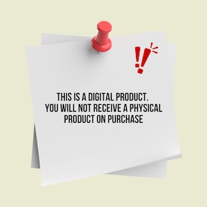 This purchase is for a digital product only; no physical item will be sent.