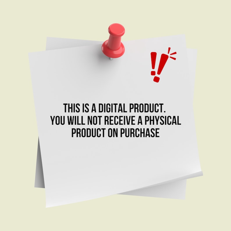 This purchase is for a digital product only; no physical item will be sent.