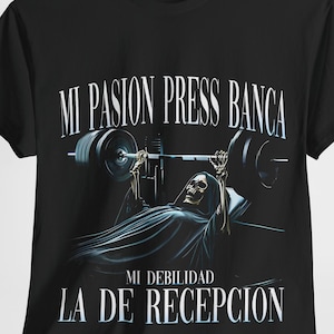 Camiseta Mi Pasion Press Banca Gym Camiseta Divertida Calavera Fitness Outfit Gym Hombre Ropa Gym Graciosas Camiseta Gymrat Mexicano