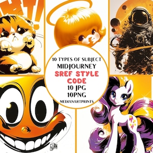 May include: A selection of digital art prints with cartoon characters and an astronaut. The images use a bright palette of orange, yellow, and white. Text on the image reads "10 TYPES OF SUBJECT MIDJOURNEY SREF STYLE CODE 10 JPG 10PNG MEDIANARTPRINTS."