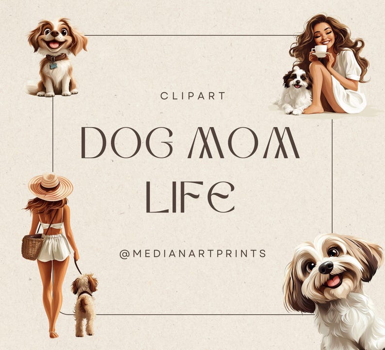 Puede incluir: Una ilustraci&oacute;n digital de una mujer con cabello casta&ntilde;o y un vestido blanco sosteniendo una taza de caf&eacute;. Est&aacute; sentada en el suelo con un peque&ntilde;o perro blanco. El texto "DOG MOM LIFE" est&aacute; escrito en marr&oacute;n con un contorno blanco. El texto "@MEDIANARTPRINTS" est&aacute; escrito en marr&oacute;n m&aacute;s peque&ntilde;o debajo del texto principal. El fondo es marr&oacute;n claro.