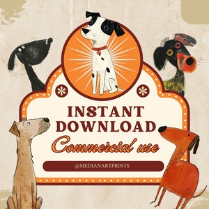 Puede incluir: Una ilustraci&oacute;n de estilo vintage de cuatro perros en varias poses. Los perros son de color negro, blanco, marr&oacute;n y naranja. La ilustraci&oacute;n est&aacute; sobre un fondo de textura de papel marr&oacute;n. El texto "INSTANT DOWNLOAD Commercial use @MEDIANARTPRINTS" se muestra en una pancarta blanca.