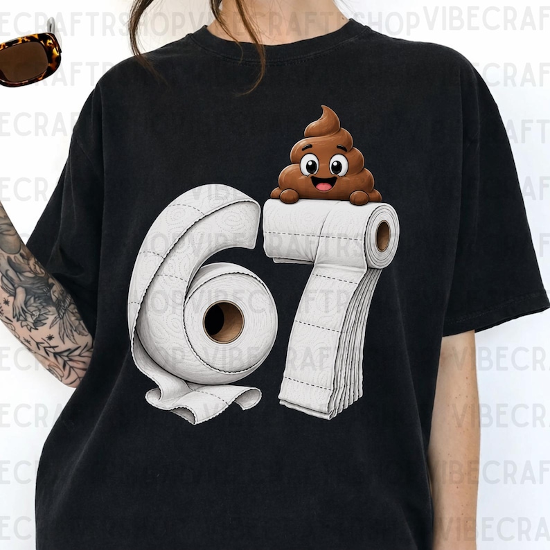67 Poop Funny PNG: Six Seven Gross Toilet Paper Meme Slang Kids Png ...