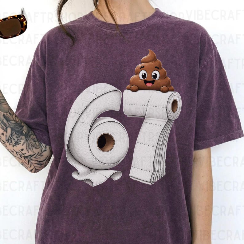 67 Poop Funny PNG: Six Seven Gross Toilet Paper Meme Slang Kids Png ...