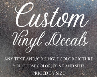 Custom Vinyl Decals