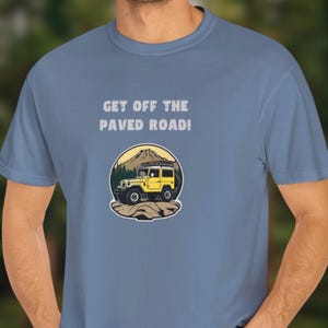 Off Road T-Shirt, 4x4 T-Shirt, 4 Wheeling Shirt, Off Road Tee Shirt, 4x4 Truck, Offroading Gift, Off-Road Truck T-shirt, 4 Wheeling Lover