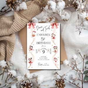 May include: A birthday invitation with the text "Dance and Twirl" and "Caroline's 5th Birthday!" The invitation features illustrations of ballerinas in red tutus and Santa hats. The date is November 9th.