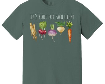 Lassen Sie uns für einander T-Shirt, Comfort Colors Veggie Shirt
