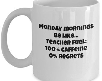 Lustige Lehrer-Kaffeetasse, Lehrer-Kraftstoff, Koffein Montagmorgen