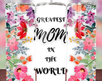Envoltório de copo de primavera para a melhor mãe do mundo, design de sublimação de flores em aquarela, copo magro de 20 onças, presente DIY para a mãe, download digital PNG