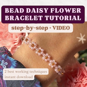 May include: A pink and brown beaded daisy flower bracelet tutorial. The image shows a close-up of the bracelet on a person's wrist. The text "step-by-step + VIDEO" and "2 best working techniques instant download" is visible in the image.