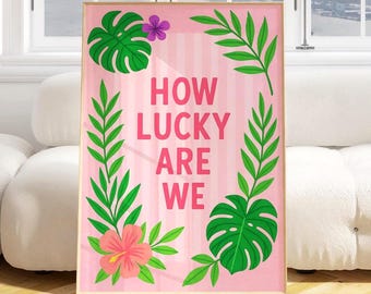 How Lucky Are We Quote Print: Couple Bedroom Wall Art, Striped Pink Poster, Aesthetic Love Quote Art Gift