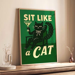 猫のように座る面白いポスター - 大胆なフェミニスト猫ウォールアート、力強い猫のイラスト、ファンキーな猫の壁飾り、猫好きへの風変わりなギフト