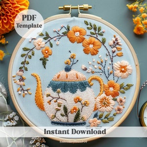 Teapot Floral Hand Embroidery, PDF Pattern, Floral Tea Embroidery, Modern Embroidery, Embroidery Hoop Art,Beginner Embroidery, floral kettle