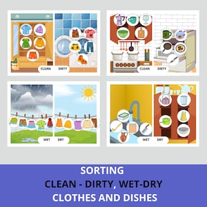 May include: Educational illustration with four panels. The panels depict sorting activities: clean vs. dirty clothes and dishes, and wet vs. dry clothes and dishes. The text "SORTING CLEAN - DIRTY, WET-DRY CLOTHES AND DISHES" is at the bottom.