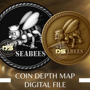 May include: Two coin designs featuring a cartoon bee in a sailor hat, holding tools. One coin is black and white, the other is bronze. The text "SEABEES" is on both coins. The bottom of the image reads "COIN DEPTH MAP DIGITAL FILE".