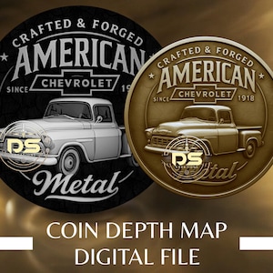 May include: Two circular designs featuring a vintage Chevrolet pickup truck. One is black and white, the other is gold-toned. Both include the text "CRAFTED & FORGED AMERICAN CHEVROLET SINCE 1918" and "Metal". The bottom text reads "COIN DEPTH MAP DIGITAL FILE".