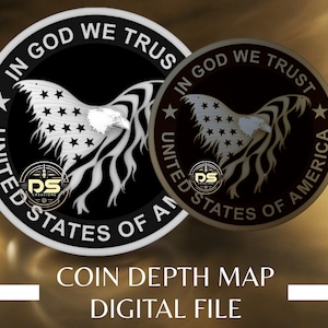 USA 'In God We Trust' / '3D' Deep Engrave Grayscale Coin Depth Map / PNG / Risoluzione ottimizzata / Per Lightburn 3D Slice Mode
