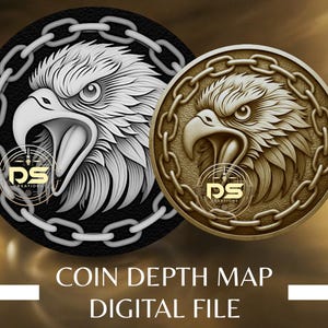 May include: Two circular designs featuring an eagle's head, one in monochrome, the other in gold. Both are encircled by a chain design. The text "COIN DEPTH MAP DIGITAL FILE" is at the bottom.