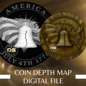 Pode incluir: Dois designs detalhados de moedas com o Sino da Liberdade, a bandeira americana e os textos "AMERICA" e "JULY 4TH 1776". Uma moeda é em preto e branco, a outra é dourada. As palavras "COIN DEPTH MAP DIGITAL FILE" estão na parte inferior.