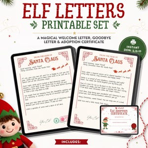 May include: A printable set of Official North Pole Elf Letters featuring a welcome letter, a goodbye letter, and an adoption certificate. The documents include text from Santa Claus, decorative red borders, and a small illustration of an elf.