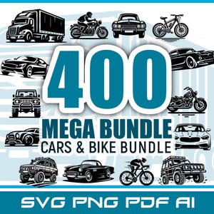 Save Big with the 400 MEGA Bundle Cars + off Roads + Retro Cars + Truck + Bike svg + Motorcycle svg png pdf Clipart Pack