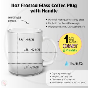 SIZE CHART 11oz FROSTED Glass Mug Size Guide Printify 11oz Glass Coffee Mug Features, Sublimation Glass Mug Dimensions, Frosted Coffee Cup