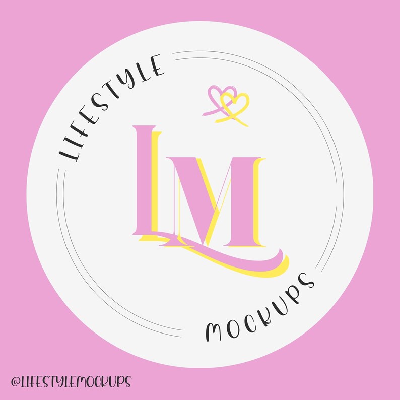 May include: A white circle with a pink and yellow logo that says "Lifestyle Mockups" and "LM" with two hearts above the letters.