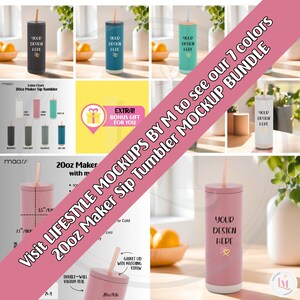 May include: A set of seven 20-ounce stainless steel tumbler mockups with a straw and a lid. The tumblers are in various colours, including pink, blue, green, and white. The tumblers are shown on a variety of surfaces, including a table, a countertop, and a windowsill. The text "Visit LIFESTYLE MOCKUPS BY M to see our 7 colours 20oz Maker Sip Tumbler MOCKUP BUNDLE" is displayed on the image.