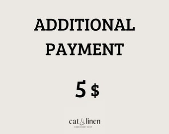 Ytterligare betalning - 5 dollar