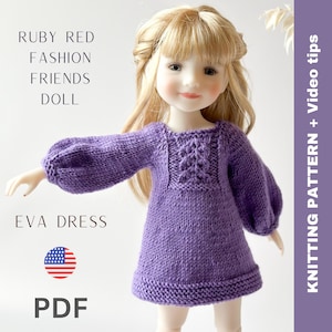 May include: Knitting pattern for a purple dress for a doll. The pattern includes video tips and is available as a PDF download. The pattern is called "Eva Dress" and is for Ruby Red Fashion Friends dolls.