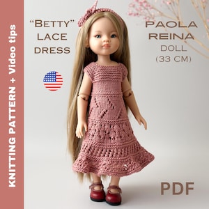Paola Reina Knitting Pattern Lace dress &quot;Betty&quot; for 12&quot; - 13&quot; dolls: Ruby Red Siblies, Corolle les cheries, Little Darling clothes, PDF
