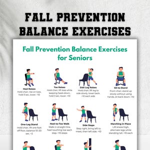 Peut inclure: A poster with the title "FALL PREVENTION BALANCE EXERCISES" and instructions for balance exercises for seniors. The poster includes illustrations of exercises such as heel raises, toe raises, and marching in place.