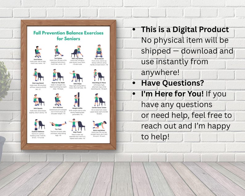 May include: A framed poster with the text "Fall Prevention Balance Exercises for Seniors" and illustrations of various exercises. The poster is in a wooden frame and is displayed against a white brick wall. Additional text on the right side states "This is a Digital Product".