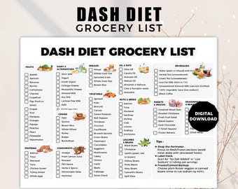 May include: A printable DASH Diet Grocery List with categories for fruits, dairy, breads, vegetables, oils, nuts, beverages, sweets, and seasonings. Includes a "Digital Download" badge and tips for shopping.