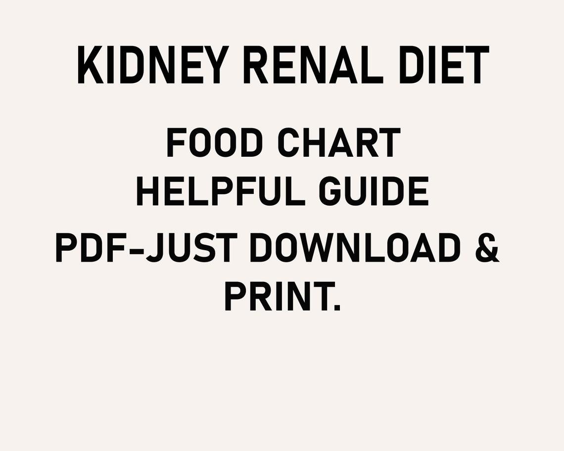 Kidney Renal Diet Food Chart Kidney Awareness Kidney Diet List Low Potassium Renal Diet Kidney Renal Diet Food Chart Kidney Awareness Kidney Diet List Low Potassium Renal Diet