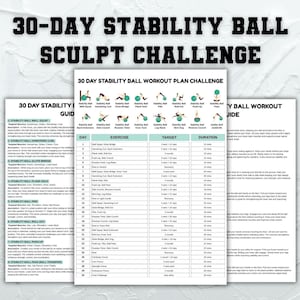May include: A fitness plan titled "30-Day Stability Ball Sculpt Challenge" with workout guides. The plan includes exercise descriptions, targets, and durations. The text is in black and white on a light background.