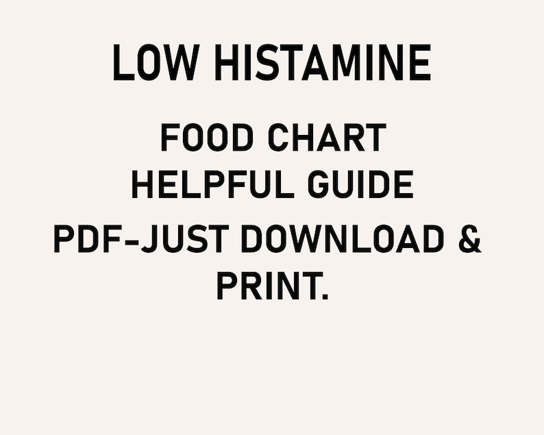 Low Histamine Food List, Histamine Intolerance Diet, Low Histamine ...