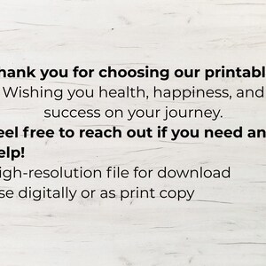 May include: White background with black text that reads: "Thank you for choosing our printable! Wishing you health, happiness, and success on your journey. Feel free to reach out if you need any help!" Also includes "High-resolution file for download" and "Use digitally or as print copy."