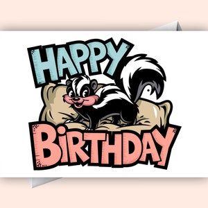 Feliz Aniversário, Skunk - Cartão de aniversário digital fofo e divertido para amantes de animais e crianças.