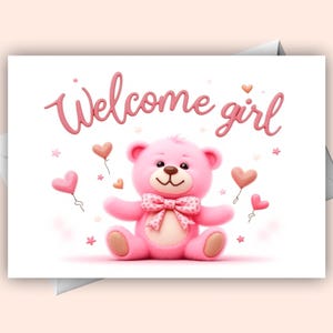 Willkommens-Geburtstagskarte Mädchen rosa Teddybär | Digitale Baby Grußkarte mit Mädchen zum Download