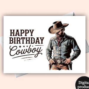 Happy Birthday Cowboy Digital Greeting Card – Western Themed Printable Birthday Card