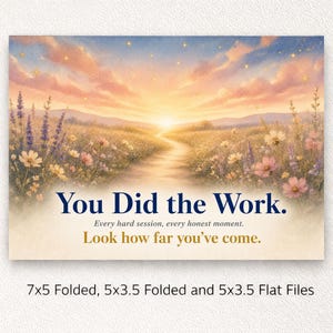You Did the Work Encouragement Card with Wildflower Path Sunrise