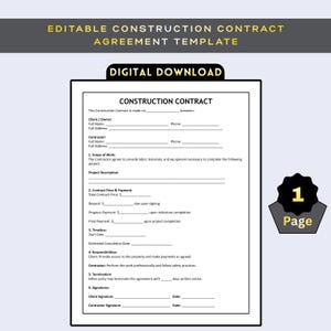 以下が含まれることがあります： 「Editable Construction Contract Agreement Template」のテキストが上部に表示された、デジタル建設契約テンプレート。クライアントと請負業者の情報、作業範囲、支払い詳細、署名などのセクションが含まれています。「Digital Download」バナーが上部にあります。
