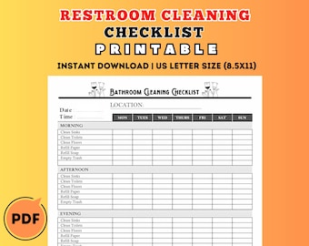 May include: Printable checklist for cleaning a bathroom. The checklist includes a schedule for cleaning tasks such as cleaning sinks, toilets, floors, refilling paper and soap, and emptying trash. The checklist is divided into morning, afternoon, and evening sections. The checklist is designed for a US letter size paper.