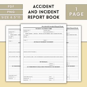 May include: A black and white printable accident and incident report book with a title page that says "Accident and Incident Report Book" and "1 Page". The book is designed for use in businesses and organizations to document accidents and incidents.