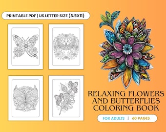 Flowers & Butterflies Coloring Book | 60 Relaxing Floral Designs | Adult Coloring Pages | Printable PDF | Instant Download