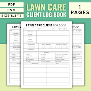 May include: A Lawn Care Client Log Book with a green and white design. The book includes sections for client information, job details, and service records. The size is 8.5 x 11 inches.