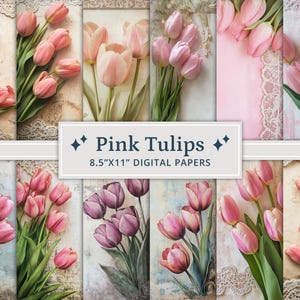 25 Pink Tulips Junk Journal Paper Pack, Tulip Ephemera Kit, Romantic Scrapbook Paper, Printable Tulip Digital Pages, Pink Flowers